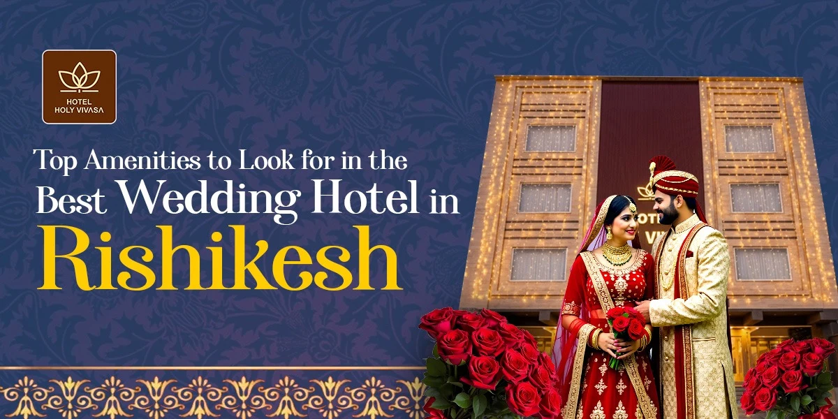 Top Wedding Venues in Rishikesh